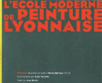 L’école moderne de peinture lyonnaise