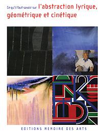 DVD Comprendre l'Art abstrait lyrique, géométrique et cinétiques