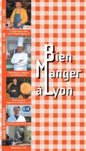 Bien Manger à Lyon TOME 2