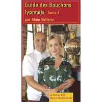 Guide des bouchons lyonnais par Alain Vollerin. Tome 5. 2019-2020
